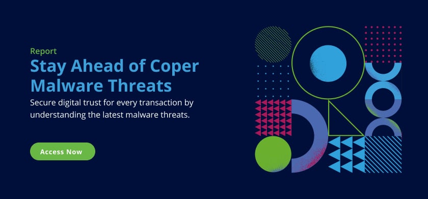 Illustration with different shapes. Text: Stay Ahead of Coper Malware Threats. Secure digital trust for every transaction by understanding the latest malware threats.