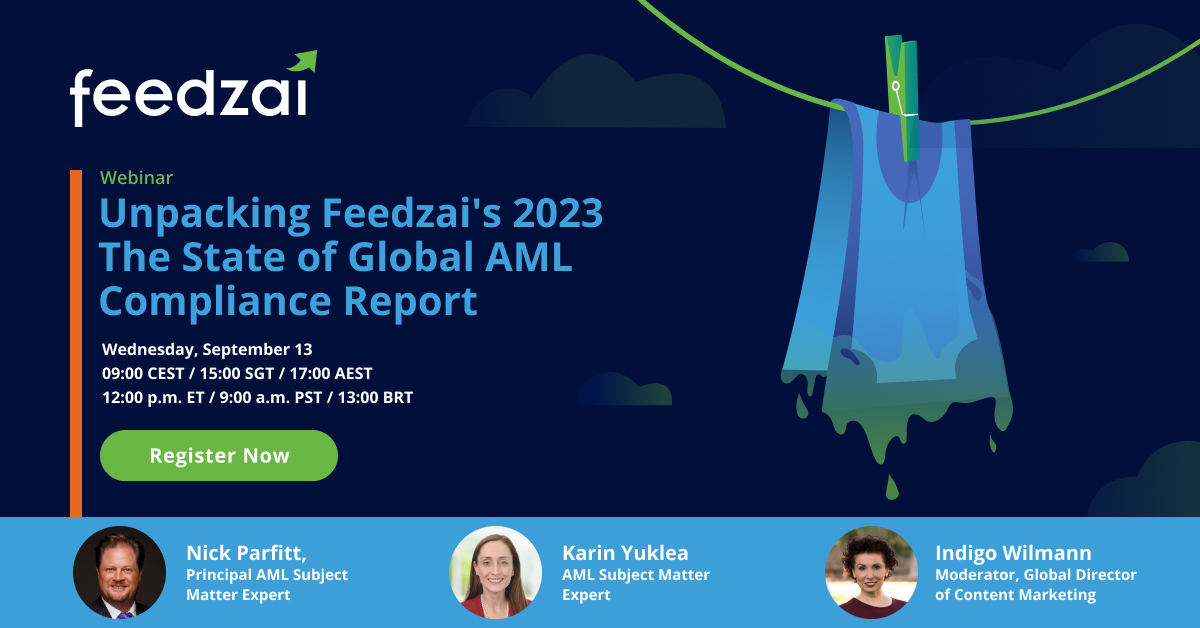 Unpacking Feedzai's 2023 The State of Global AML Compliance Report Sept 13 at
