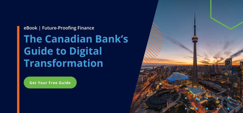 Photo of Toronto skyline; copy: The Canadian Bank's Guide to Digital Transformation